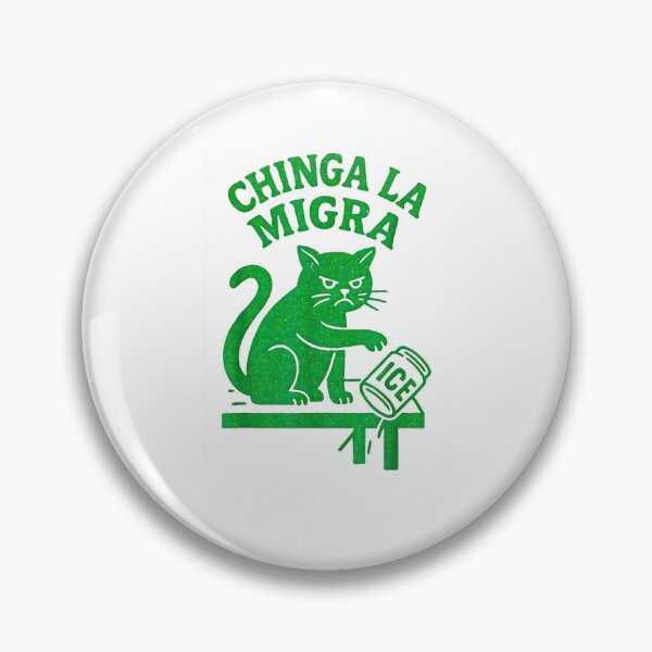 Item preview, Chinga La Migra Pro Immigration Human Rights Abolish Ice Cat designed and sold by NinigFox.