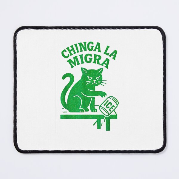 Item preview, Chinga La Migra Pro Immigration Human Rights Abolish Ice Cat designed and sold by NinigFox.