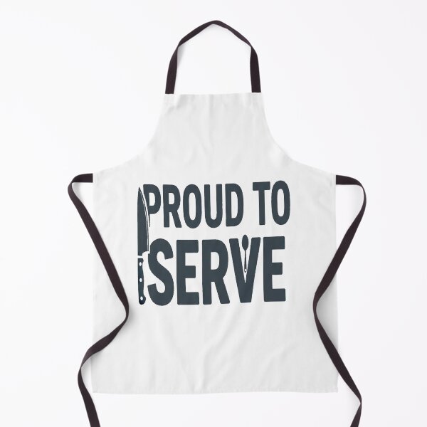 Item preview, Proud to Serve Chef | Culinary Pride Apparel designed and sold by mbmstores.