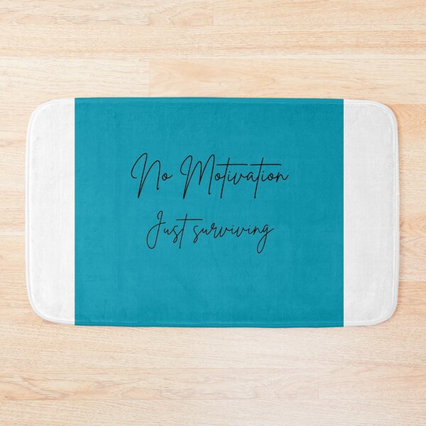 Item preview, No Motivation Just Surviving. designed and sold by NeonPetal.