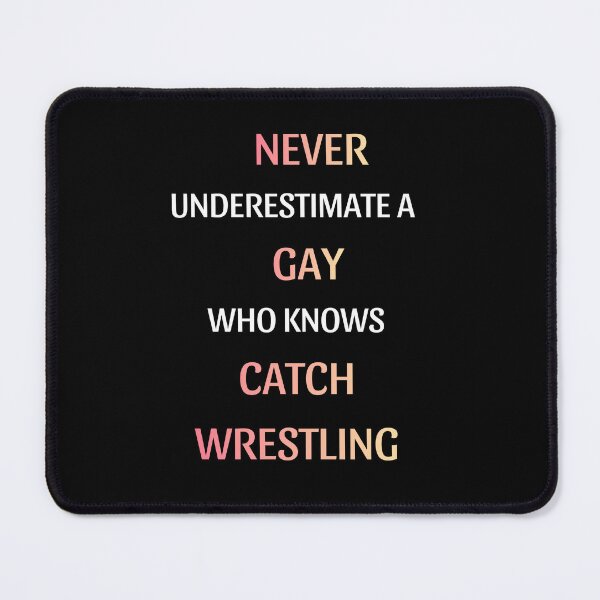 Item preview, Funny Gay Catch Wrestling Sports Quote designed and sold by thurma85.