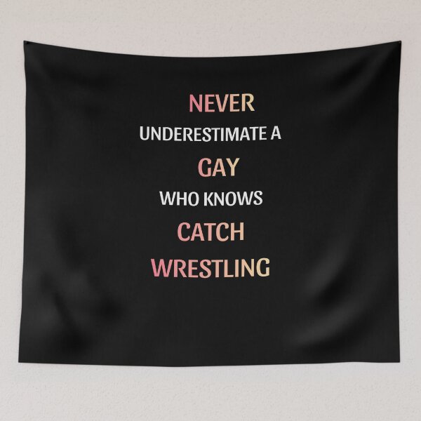 Item preview, Funny Gay Catch Wrestling Sports Quote designed and sold by thurma85.