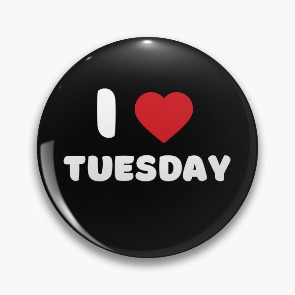Item preview, I Love Tuesday designed and sold by Itsheartshop.