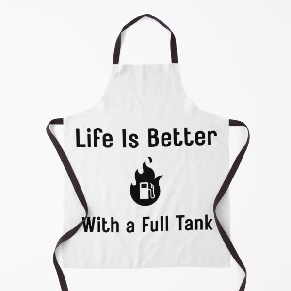 Item preview, Life Is Better With a Full Tank – Automotive Lifestyle Design designed and sold by FifyShop09.