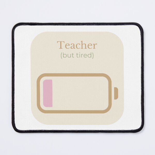 Item preview, Teacher, But Tired – Cozy Teacher Burnout Design designed and sold by ChibiKiramimi.