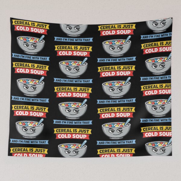 Item preview, Cereal Is Just Cold Soup Funny Breakfast Logic Meme designed and sold by TeeTimeTreasure.