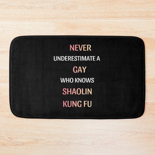 Item preview, Funny Gay Martial Artist Shaolin Kung Fu Quote designed and sold by thurma85.