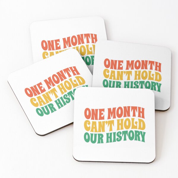 Item preview, Bold Retro Typography – “One Month Can’t Hold Our History” Empowerment Quote Design for All designed and sold by Bright Nest Studio.