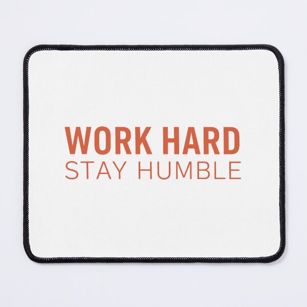 Item preview, Work Hard Stay Humble – Bold Motivational Quote Design designed and sold by andry01.