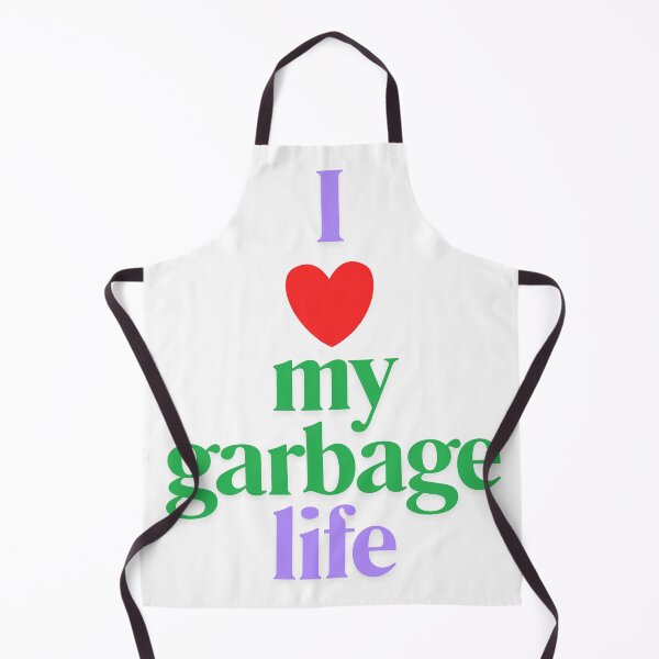 Item preview, I love my garbage life designed and sold by absurdiculous.