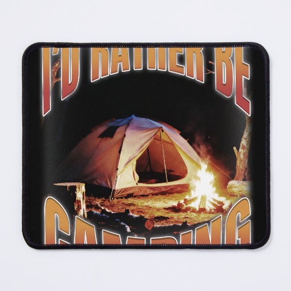 Item preview, I,d Rather Be Camping designed and sold by bngfx.