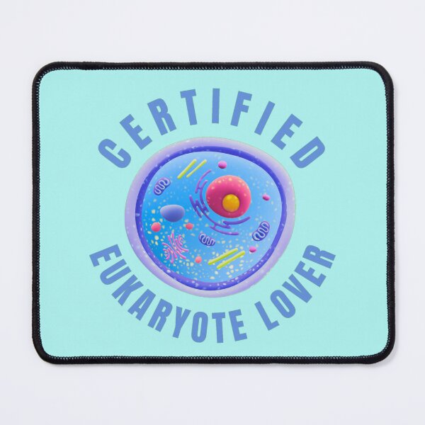 Item preview, Certified Eukaryote lover designed and sold by GasconyPassion.