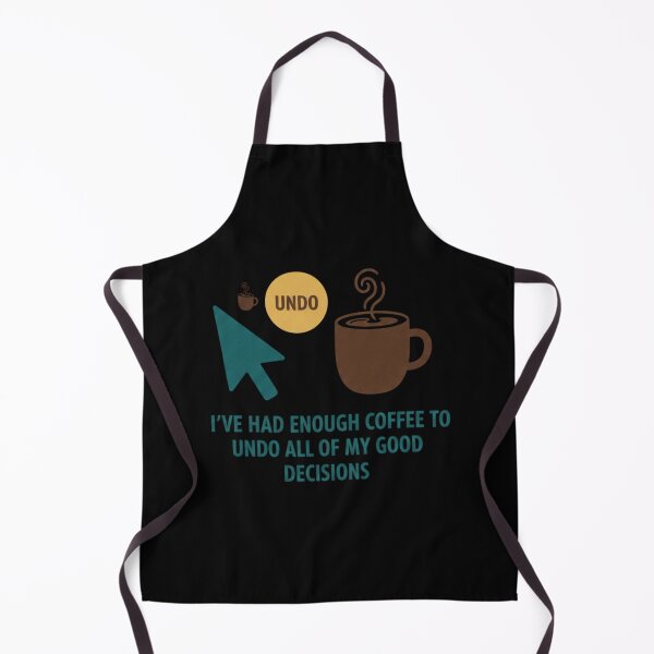 Item preview, Coffee Lover T-Shirt Design - Enough Coffee to Undo Decisions designed and sold by BlissHalo.