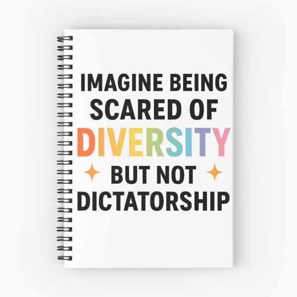 Item preview, Political Humor - Imagine Being Scared Of Diversity But Not Dictatorship designed and sold by ZBIFBOUETLA.
