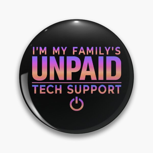 Item preview, Funny Family Tech Support t Shirt im My Family's unpaid tech designed and sold by herbwaters.