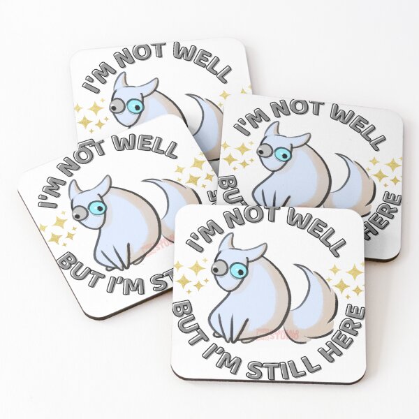 Item preview, I'm not well, but I'm still here... that specific dog (English) designed and sold by DraknaLo.