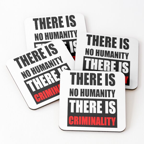 Item preview, There is no humanity there is criminality designed and sold by MagiqueStickers ⭐⭐⭐⭐⭐.