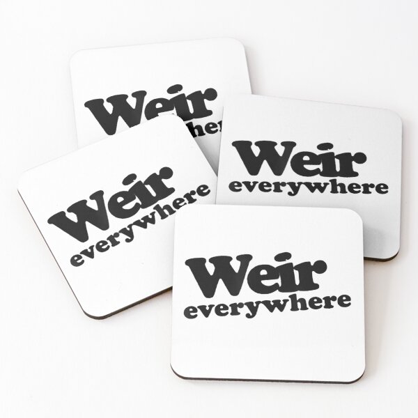 Item preview, Weir Everywhere designed and sold by NinigFox.