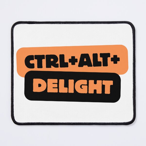 Item preview, Ctrl Alt Delight – Funny Tech Keyboard Pun designed and sold by InkrediblePuns.
