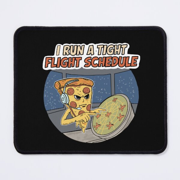 Item preview, Funny Pizza Air Traffic Controller - I Run A Tight Flight Schedule Pun designed and sold by Popstudio85.