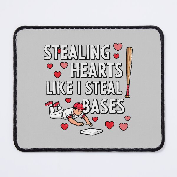 Item preview, Stealing Hearts Like I Steal Bases Valentines Day Baseball designed and sold by mjohnson9.