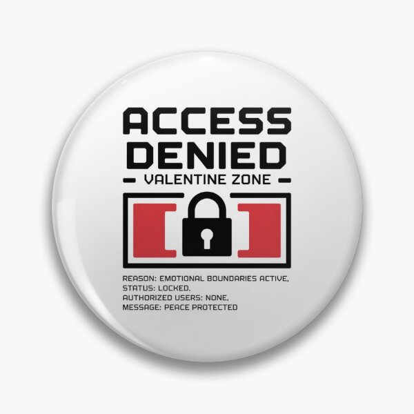 Item preview, Access Denied Valentine Shirt – Anti Valentine Emotional Boundaries Humor designed and sold by MORIANZPOD.