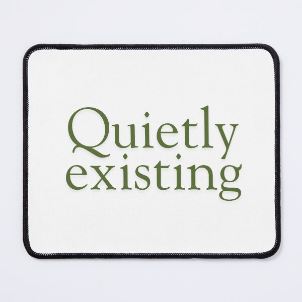Item preview, Quietly Existing Minimal Aesthetic Sticker designed and sold by PS-ARTSHOP.