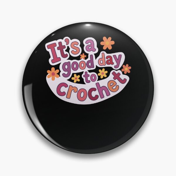 Item preview, Its A Good Day To Crochet Funny Crochet Lover designed and sold by LuminOrb.