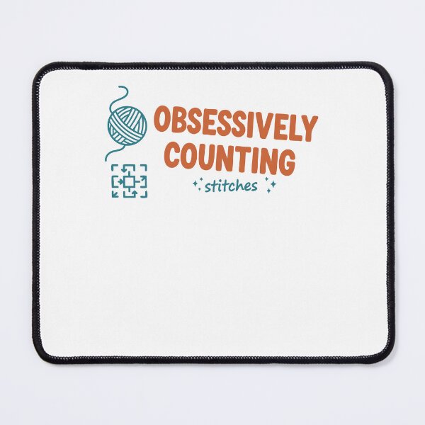 Item preview, Obsessively Counting Stitches Funny Crochet Lover designed and sold by LuminOrb.