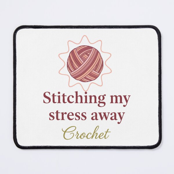 Item preview, Funny Crochet Lover Stitching My Stress Away designed and sold by LuminOrb.