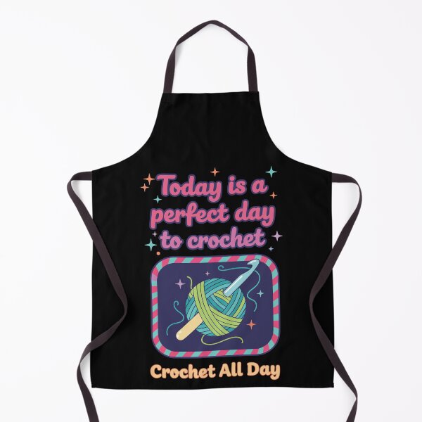Item preview, Today Is A Perfect Day To Crochet All Day designed and sold by LuminOrb.