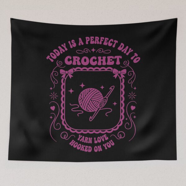 Item preview, Today Is A Perfect Day To Crochet Yarn Love Hooked designed and sold by LuminOrb.