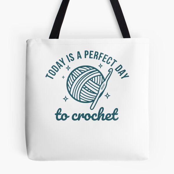 Item preview, Today Is A Perfect Day To Crochet Funny designed and sold by LuminOrb.