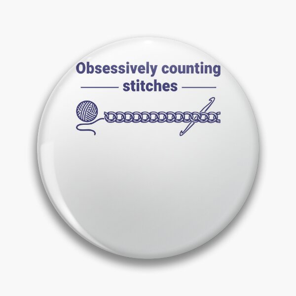Item preview, Obsessively Counting Stitches Funny Crochet Lover designed and sold by LuminOrb.