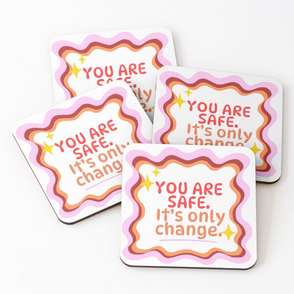 Item preview, YOU ARE SAFE. ITS ONLY CHANGE designed and sold by JuicyUS.