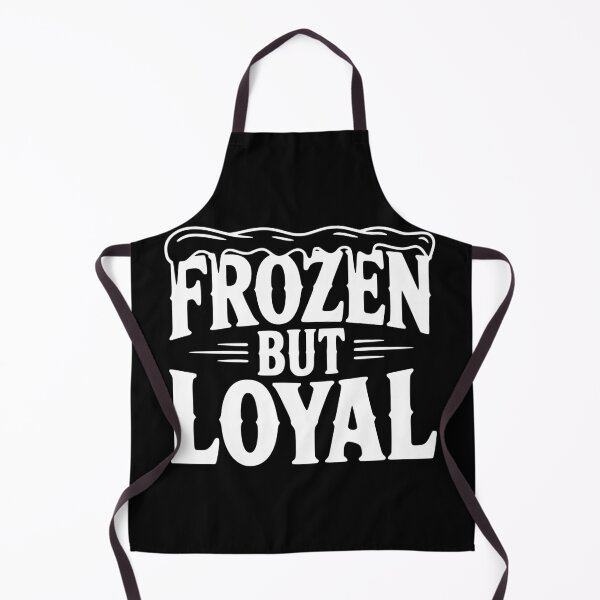 Item preview, Frozen but Loyal designed and sold by Frank Ring.