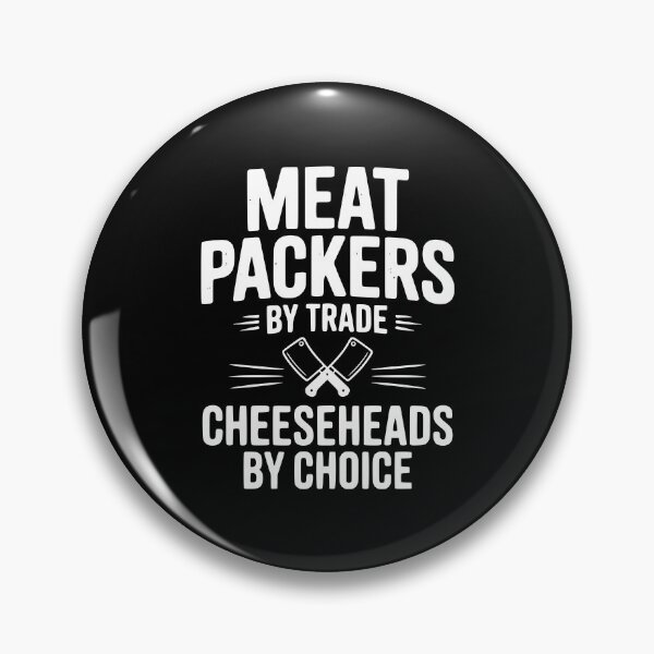 Item preview, Meat Packers by Trade Cheeseheads by Choice designed and sold by Frank Ring.