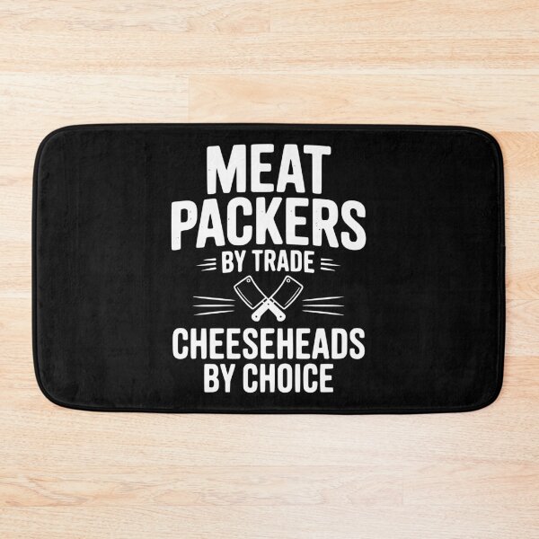 Item preview, Meat Packers by Trade Cheeseheads by Choice designed and sold by Frank Ring.