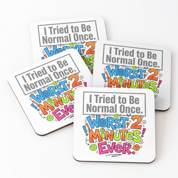 Item preview, just be normal, worst gifts, worst designs, worst moments designed and sold by TrueArtVibes.