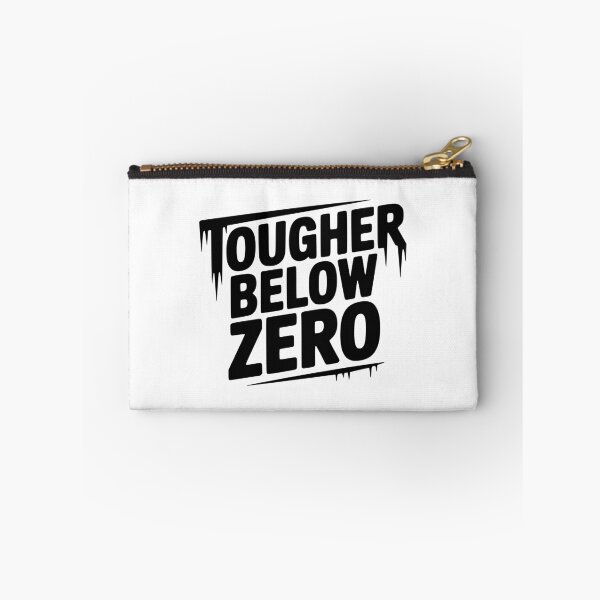 Item preview, Tougher Below Zero designed and sold by Frank Ring.