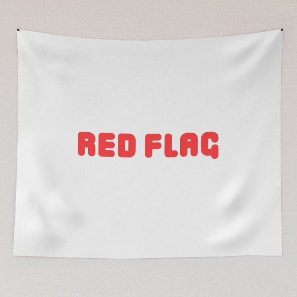 Item preview, Human Red Flag - Toxic Dating Meme Sarcastic Quote designed and sold by A&.