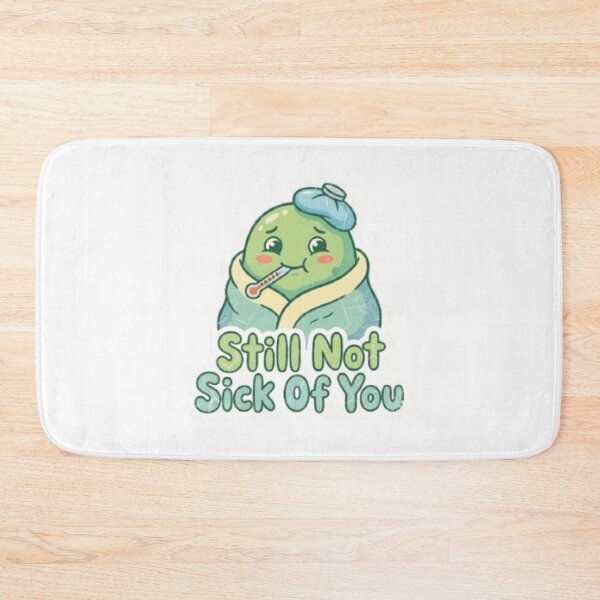 Item preview, Still Not Sick Of You designed and sold by Shivam Arora.