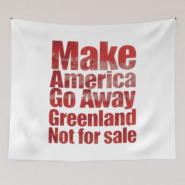 Item preview, Make America go away Greenland Is Not For Sale Hands Off Statement designed and sold by Star3NowForMe.
