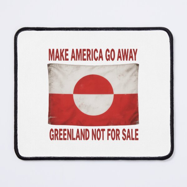 Item preview, Make America go away Greenland Is Not For Sale No Takeover Protest designed and sold by Star3NowForMe.