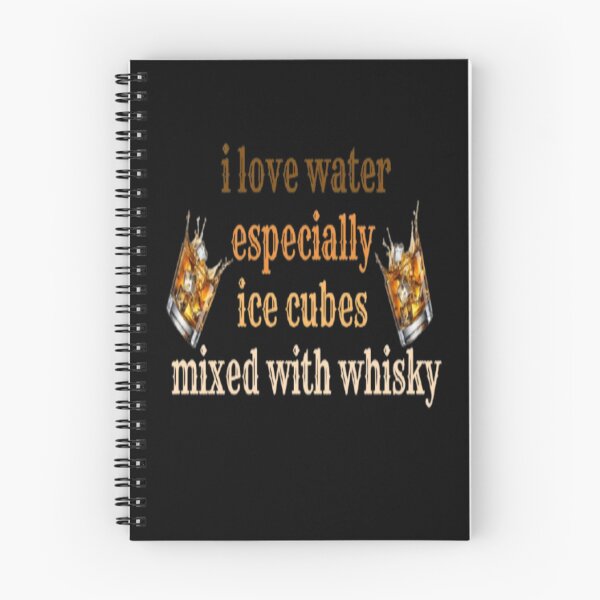 Item preview, I Love Water Especially Ice Cubes Mixed With Whisky Funny Gifts For Whisky Fanatics designed and sold by wearlyy.