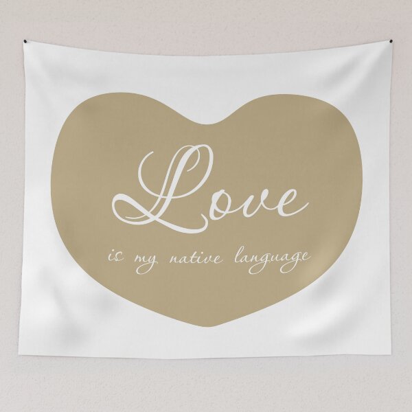 Item preview, Love is my native language, Unique designed and sold by villacreativa.