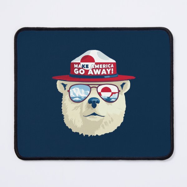 Item preview, Make America Go Away! Greenland Is Not For Sale Resist Fascism Message Bear resist designed and sold by Star3NowForMe.