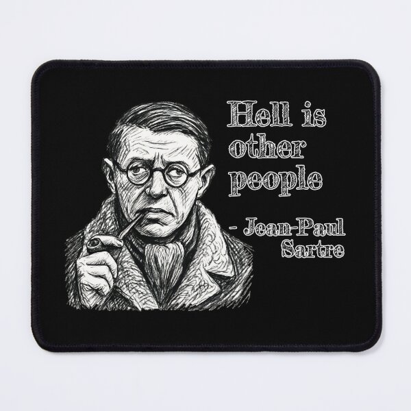 Item preview, Jean-Paul Sartre's famous quote Hell is other people! designed and sold by Beltschazar.