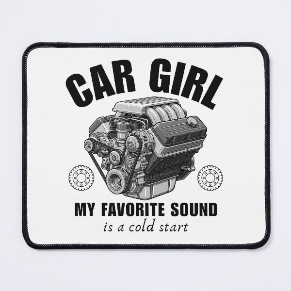Item preview, Car Girl : my favorite sound is a cold start designed and sold by Peerless-Prime.