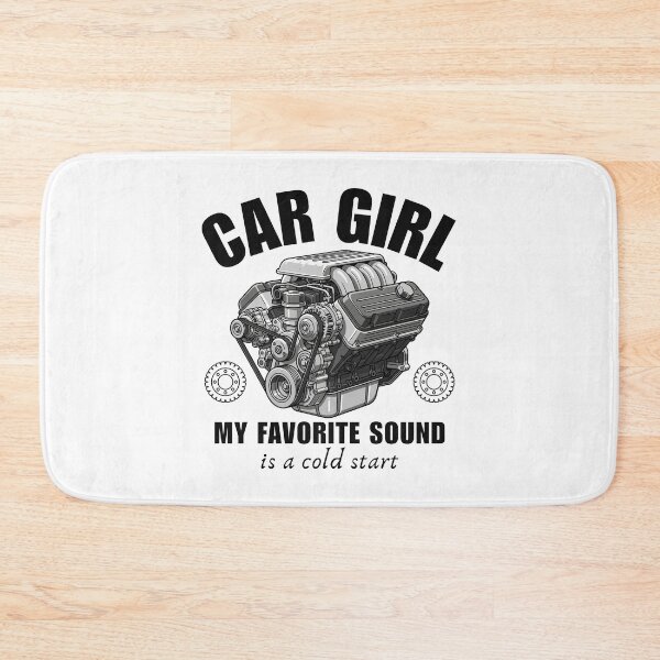 Item preview, Car Girl : my favorite sound is a cold start designed and sold by Peerless-Prime.